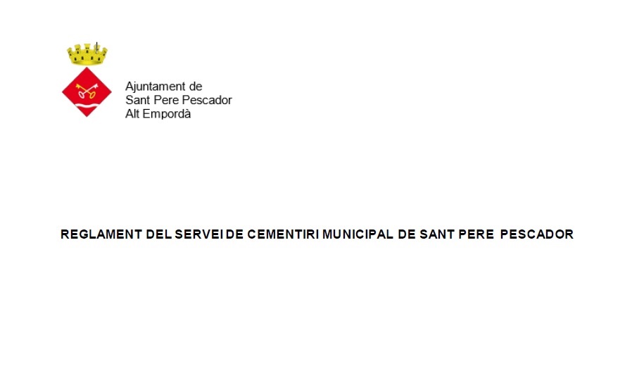 Aprovació definitiva del Reglament del servei de cementiri municipal de Sant Pere Pescador.